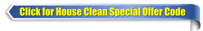 Click for House Clean Special Offer Code