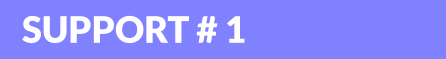 SUPPORT # 1