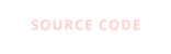 SOURCE CODE