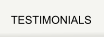 TESTIMONIALS