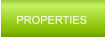 PROPERTIES