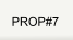 PROP#7