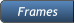 Frames Frames