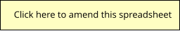 Click here to amend this spreadsheet