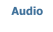 Audio