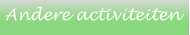 Andere activiteiten