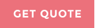 GET QUOTE